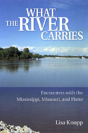 What The River Carries - Preview