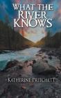 What The River Knows - Preview