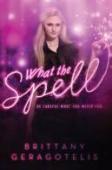 What The Spell