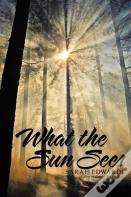 What The Sun Sees