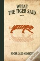 What The Tiger Said
