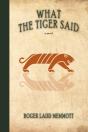 What The Tiger Said - Preview