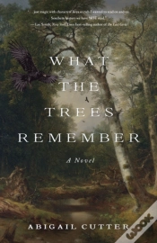 Capa do artigo What The Trees Remembered