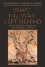 What The War Left Behind - Preview