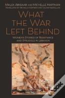 What The War Left Behind