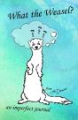 What The Weasel? - Preview