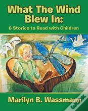 What The Wind Blew In