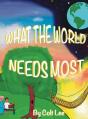 What The World Needs Most - Preview