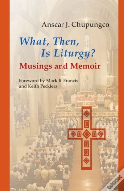 Capa do artigo What, Then, Is Liturgy?