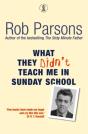 What They Didn'T Teach Me In Sunday School - Preview