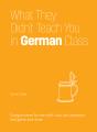 What They Didn'T Teach You In German Class - Preview
