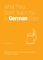 What They Didn'T Teach You In German Class - Preview