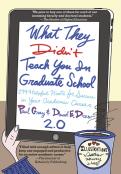What They Didn'T Teach You In Graduate School