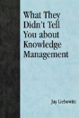 What They Didn'T Tell You About Knowledge Management - Preview