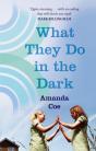 What They Do In The Dark - Preview