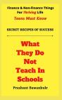 What They Do Not Teach In Schools - Preview