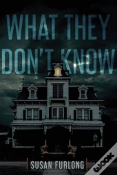 What They Don'T Know