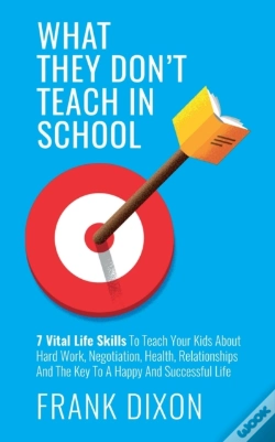 Capa do artigo What They Don'T Teach In School: 7 Vital