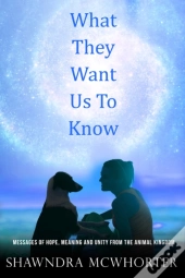 What They Want Us To Know