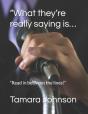 "What They'Re Really Saying Is... - Preview