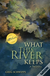 Capa do artigo What This River Keeps