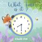 What Time Is It? - Preview