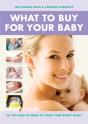 What To Buy For Your Baby - Preview
