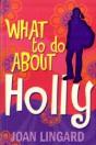 What To Do About Holly - Preview