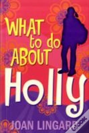 Capa do artigo What To Do About Holly
