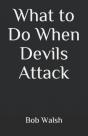 What To Do When Devils Attack - Preview