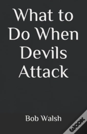 What To Do When Devils Attack