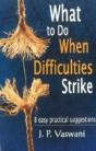 What To Do When Difficulties Strike - Preview
