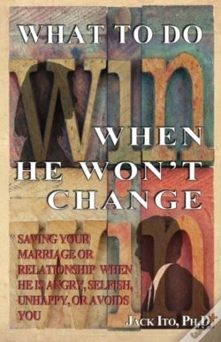 Capa do artigo What To Do When He Won'T Change