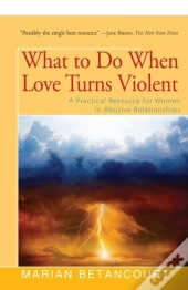 What To Do When Love Turns Violent