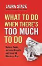 What To Do When There'S Too Much To Do - Preview