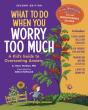 What To Do When You Worry Too Much - Preview