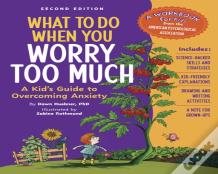 What To Do When You Worry Too Much
