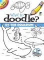 What To Doodle? At The Aquarium - Preview