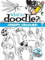 What To Doodle? Creepy Crawlies! - Preview