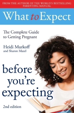 Capa do artigo What To Expect: Before You'Re Expecting 2nd Edition