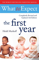 What To Expect The 1st Year (3rd Edition)