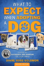 What To Expect When Adopting A Dog - Preview