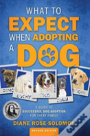 What To Expect When Adopting A Dog