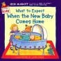What To Expect When The New Baby Comes Home - Preview