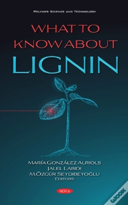 Capa do artigo What To Know About Lignin
