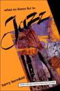 What To Listen For In Jazz - Preview