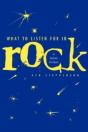 What To Listen For In Rock - Preview