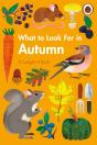 What To Look For In Autumn - Preview