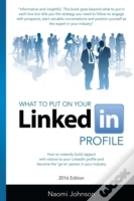 What To Put On Your Linkedin Profile