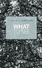 What To See - Preview